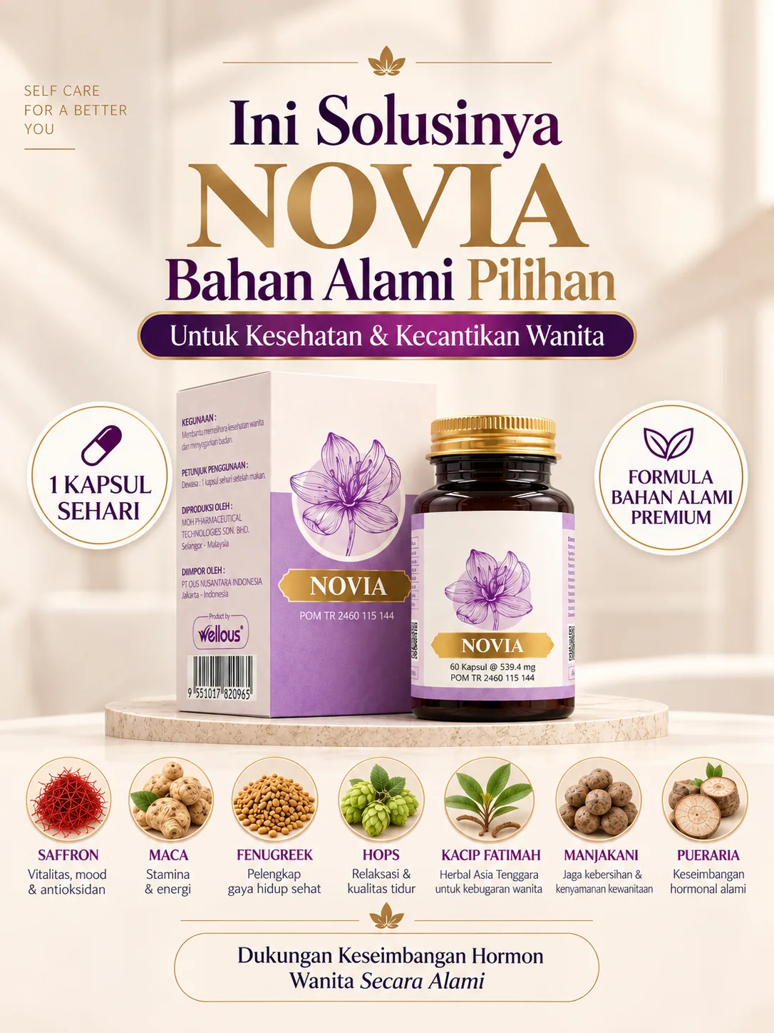 Ini solusinya: NOVIA, bahan alami pilihan untuk kesehatan & kecantikan wanita. 1 kapsul sehari, 7 bahan alami premium.